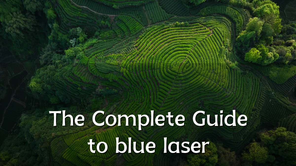 The Complete Guide to blue laser