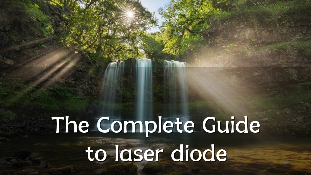 The Complete Guide to laser diode