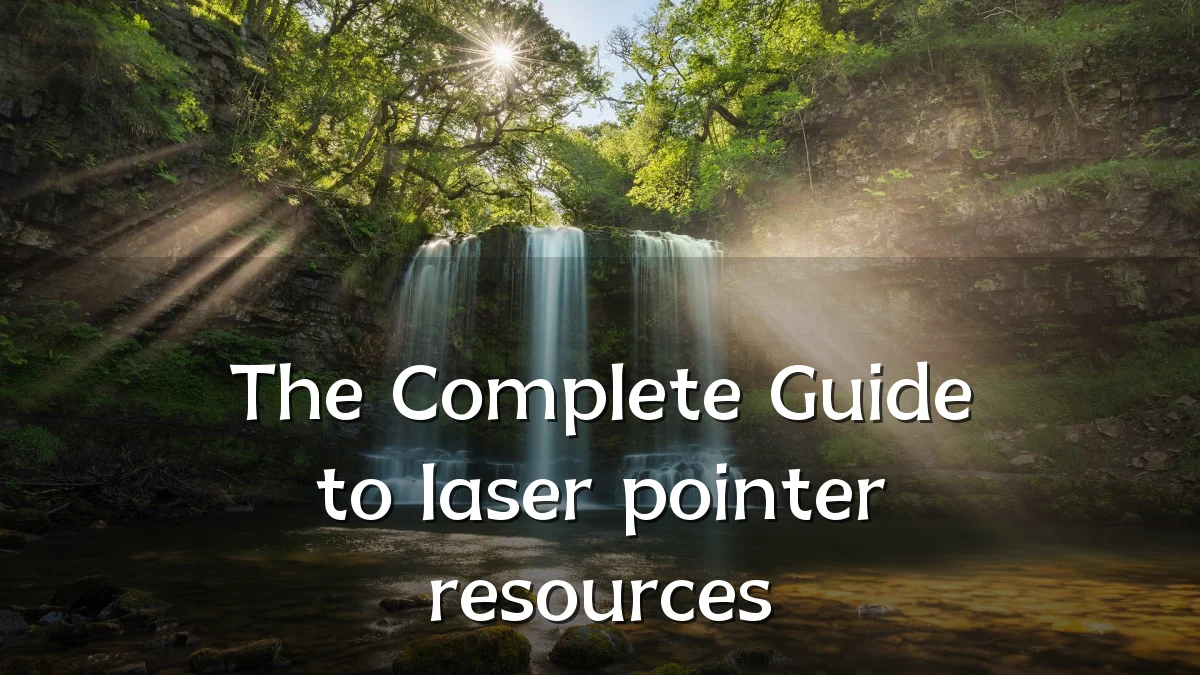 The Complete Guide to laser pointer resources