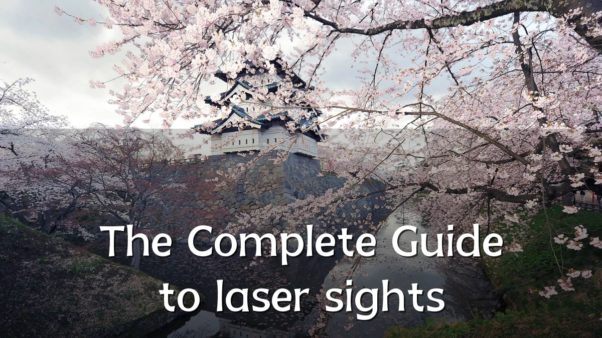 The Complete Guide to laser sights