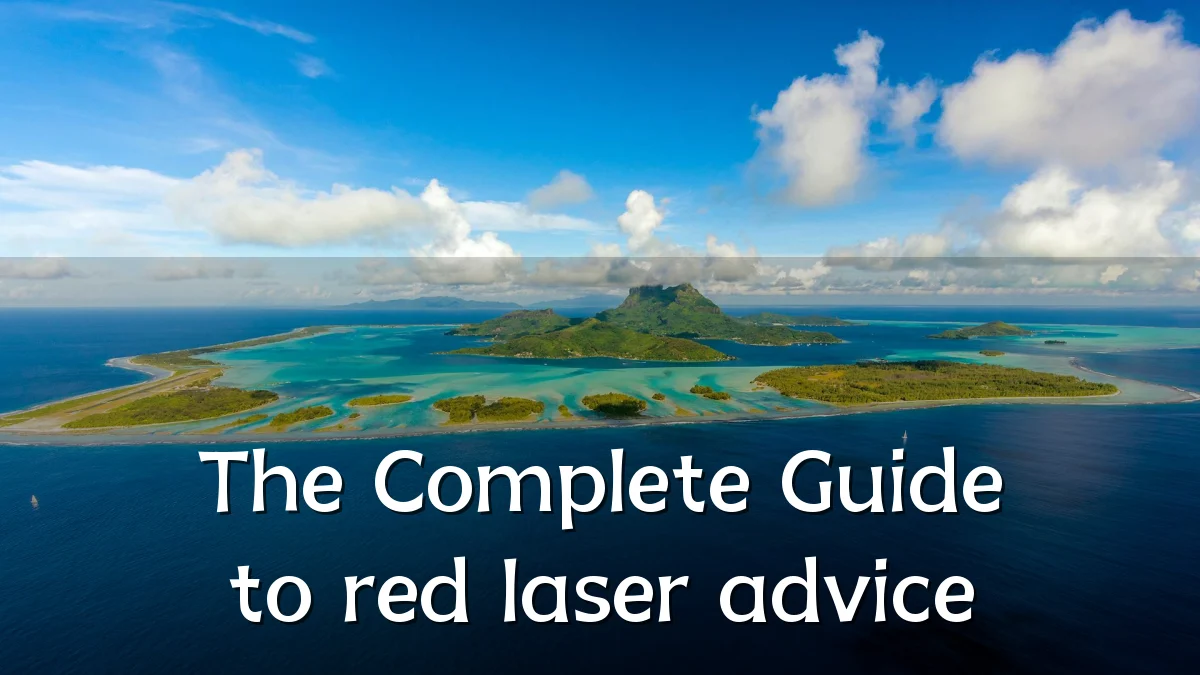The Complete Guide to red laser advice