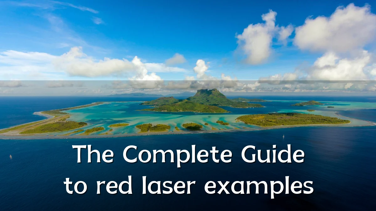 The Complete Guide to red laser examples