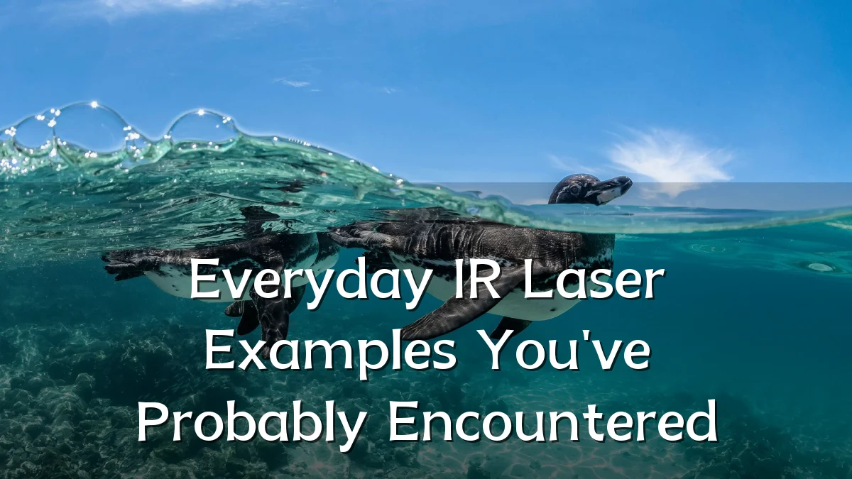 Everyday IR Laser Examples You've Probably Encountered