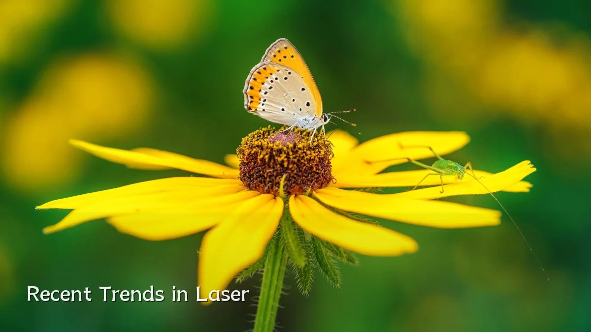 Recent Trends in Laser