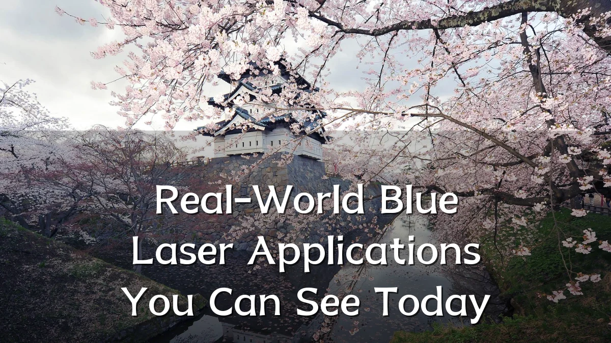 Real-World Blue Laser Applications You Can See Today